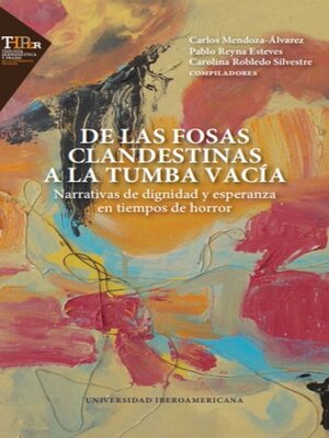 cover image of DE LAS FOSAS CLANDESTINAS a LA TUMBA VACÍA